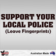 Load image into Gallery viewer, Support Your Local Police Leave Fingerprints Decal