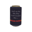 Load image into Gallery viewer, And On The 8th Day God Created The Nissan Patrol Stubby Holder