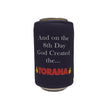 Load image into Gallery viewer, And On The 8th Day God Created The Torana Stubby Holder