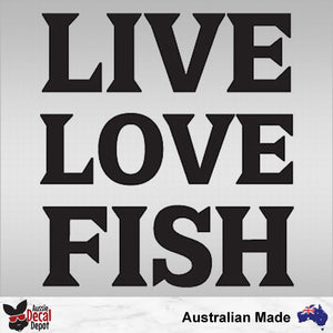 Live Love Fish Decal