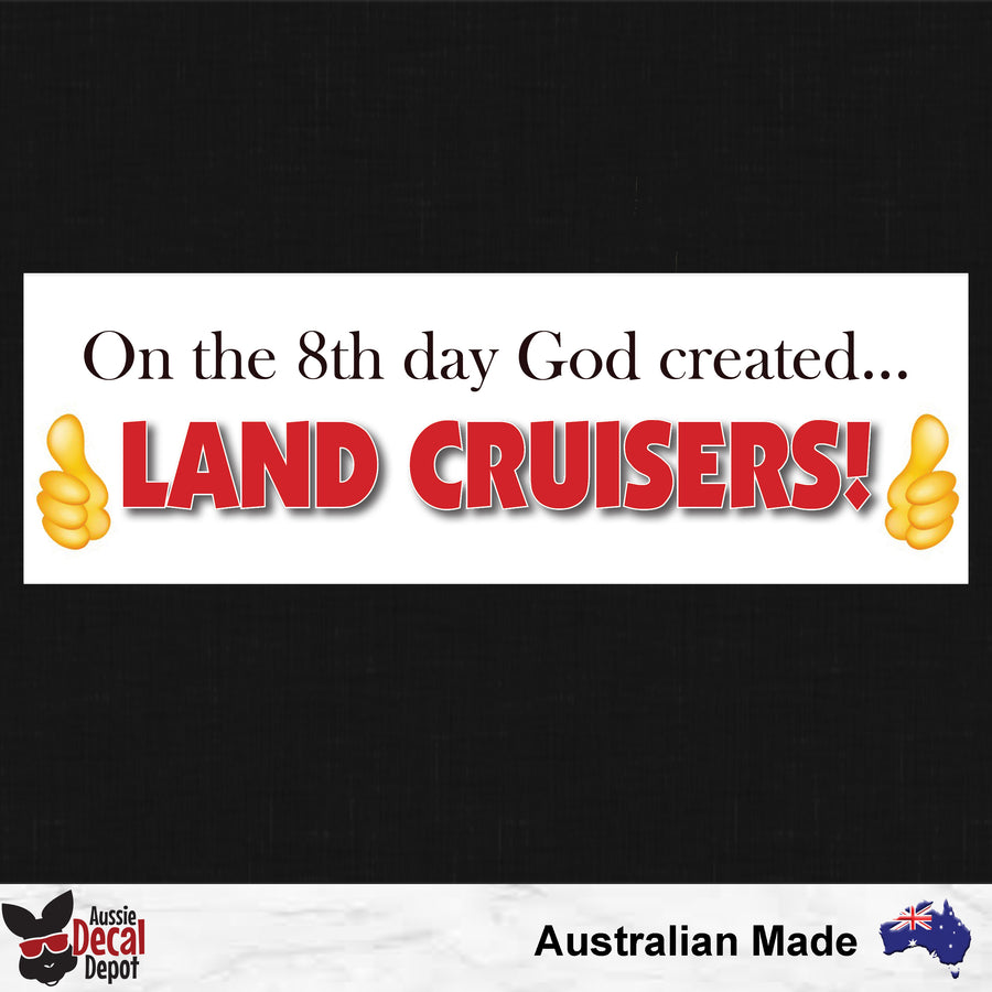 On The 8th Day God Created Land Cruisers Sticker