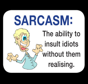 Sarcasm Fridge Magnet