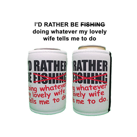 1 x I'd Rather Be Fishing Stubby Holder